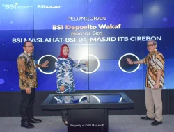 BSI dan ITB Luncurkan BSI Deposito Wakaf untuk Masjid di Cirebon